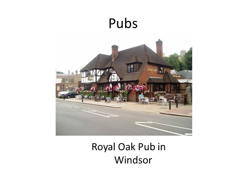 Royal Oak Pub in Windsor Pubs